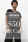OBriens Clothing Co Gift Guide-GIFT OF $50 -