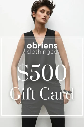 OBriens Clothing Co Gift Guide-GIFT OF $500 -